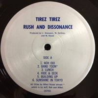 Tirez Tirez - Rush and Dissonance