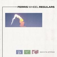 Ferris Wheel Regulars - Back in the Jetstream