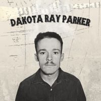 Dakota Ray Parker - Dakota Ray Parker