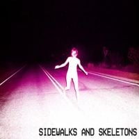 Sidewalks and Skeletons - White Light