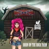 Gryphon Rush - Born on the Rock Farm