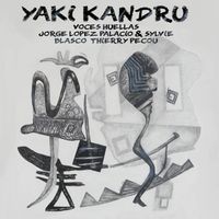 Yaki Kandru - Voces Huellas
