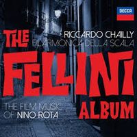 Riccardo Chailly - The Fellini Album: The Film Music of Nino Rota