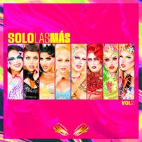 La M&aacute;s Draga - SOLO LAS M&Aacute;S, Vol. 2