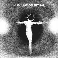 All Beat Up - Humiliation Ritual