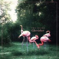 The Julies - Cherisher