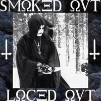 $uicideboy$ - $moked Out, Loced Out