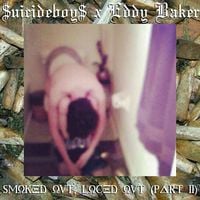 $uicideboy$ - $moked Out, Loced Out (Part II)