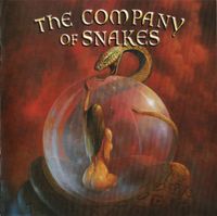 The Company Of Snakes - Burst The Bubble