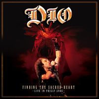Dio - Finding the Sacred Heart &ndash; Live in Philly 1986