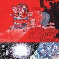 What Kind of Human Have I Become - Memory Gut