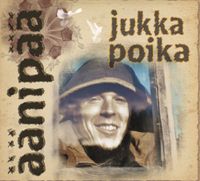 Jukka Poika - &Auml;&auml;nip&auml;&auml;
