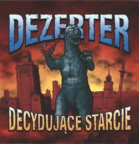 Dezerter - Decydujące starcie