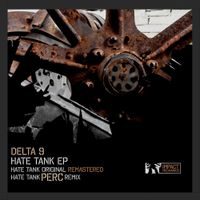 Delta 9 - Hate Tank