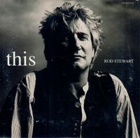 Rod Stewart - This