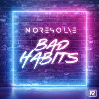 No Resolve - Bad Habits