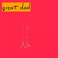 Great Dad - Great Dad