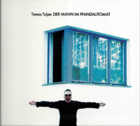 Tomas Tulpe - Der Mann Im Pfadautomat