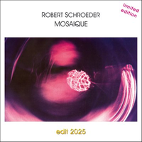 Robert Schröder - Mosaique (Edit 2025)