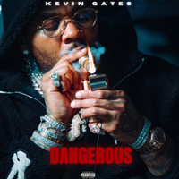 Kevin Gates - Dangerous