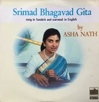 Asha Nath - Srimad Bhagavad Gita