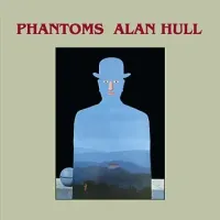 Alan Hull - Phantoms