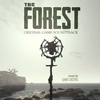 Gabe Castro - The Forest - Original Game Soundtrack