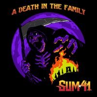 Sum 41 - A Death in the Family