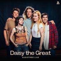 Daisy the Great - Daisy The Great On Audiotree Live (Session #2)