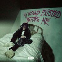 oko - MY WOUND EXISTED BEFORE ME