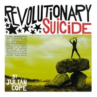 Julian Cope - Revolutionary Suicide