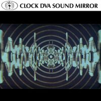 Clock DVA - Sound Mirror
