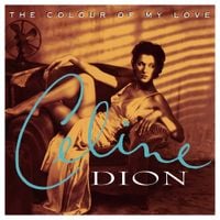 C&eacute;line Dion - The Colour of My Love