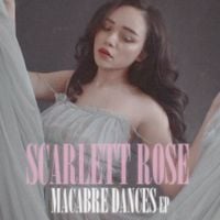 Scarlett Rose - Macabre Dances