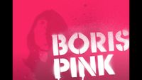Boris - Pink
