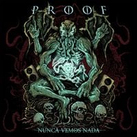 Proof - Nunca Vemos Nada