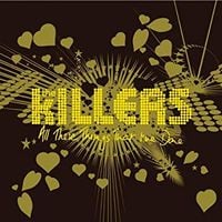 The Killers - All These Things That I've Done