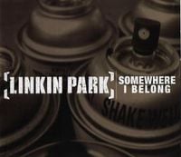 Linkin Park - Somewhere I Belong