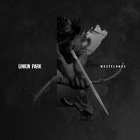 Linkin Park - Wastelands