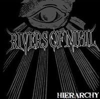 Rivers of Nihil - Hierarchy