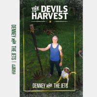 Denney and the Jets - The Devils Harvest