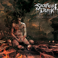 Sacrificial Death - Absolute Katharsis