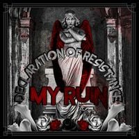My Ruin - Declaration of Resistance