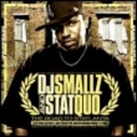 DJ Smallz & Stat Quo - The Road To Statlanta