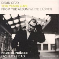 David Gray - This Year's Love