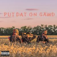Zajtra Budeme Fresh - Put Dat On Gawd