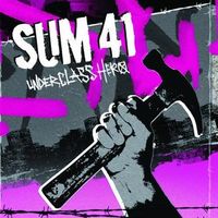 Sum 41 - Underclass Hero