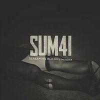 Sum 41 - Screaming Bloody Murder