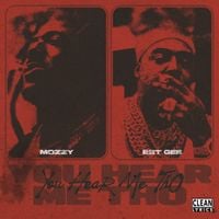 Mozzy - YOU HEAR ME THO