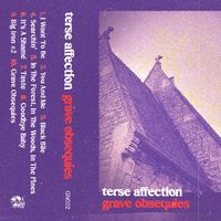 Terse Affection - Grave Obsequies